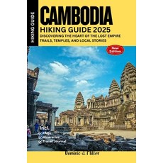 (英文圖書)Cambodia Hiking Guide 2025: Discovering the Heart of the Lost Empire Trails Tem... 平裝版, Independently Published, 英文