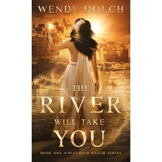(영문도서)The River Will Take You (The Cursed Realm #1) Hardcover, Bramble Bird, English, 9798869179241