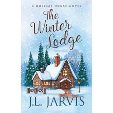 (영문도서) The Winter Lodge: A Holiday House Novel Paperback, Bookbinder Press