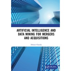Artificial Intelligence and Data Mining for Mergers and Acquisitions Hardcover, CRC Press, English, 9781138354739
