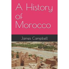 (英文圖書)A History of Morocco 平裝版, Independently Published, 英文