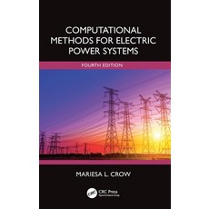 (영문도서)Computational Methods for Electric Power Systems Hardcover, CRC Press, English, 9781041029809 CRC Press, English, 9781041029809