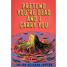 (英文圖書)Pretend You're Dead and I Carry You 精裝版, Liveright Publishing Corpor..., English