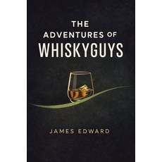 (영문도서)The Adventures of the WhiskyGuys Paperback, Independently Published, English, 9798244279597