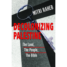 (영문도서) Decolonizing Palestine: The Land the People the Bible Paperback, Orbis Books, English, 9781626985490