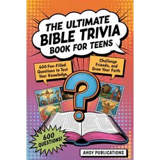 (英文圖書)The Ultimate Bible Trivia Book for Teens: 443 Fun-Filled Questions to Test Your... 平裝版, Legerum AB, 英文