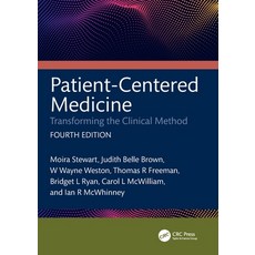 (영문도서) Patient-Centered Medicine: Transforming the Clinical Method Paperback, CRC Press, English, 9781032480596