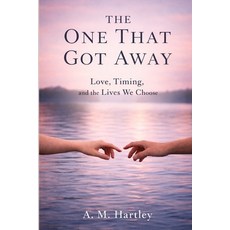 (英文圖書)The One That Got Away: Love Timing and the Lives We Choose 平裝版, Independently Published, 英文