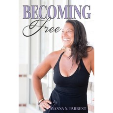 Becoming Free Paperback, Independently Published, English, 9798588092418