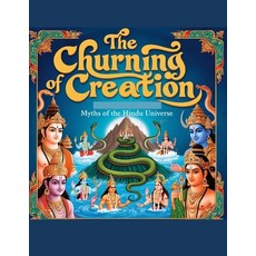 (영문도서) The Churning of Creation: Myths of the Hindu Universe Paperback, Independently Published, English, 9798300352523