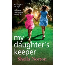 (영문도서)My Daughter's Keeper Hardcover, Boldwood Books Ltd, English, 9781785136887