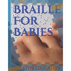 (영문도서) Braille For Babies Paperback, Independently Published, English, 9798532898813