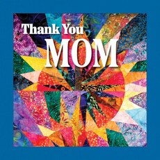 (영문도서) Thank You Mom Hardcover, Fox Chapel Publishing, English, 9781497105584