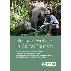 (英文圖書)Elephant Welfare in Global Tourism 精裝版, Cab International, 英文