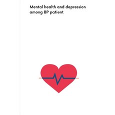 (영문도서) Mental health and depression among BP patients Paperback, Chaudhary Charan Singh Univ..., English, 9781060834866
