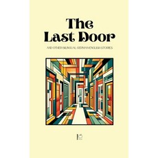 (영문도서) The Last Door And Other Bilingual German-English Stories Paperback, Pomme Bilingual, English, 9798227981813