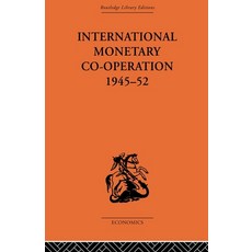 (英文圖書)International Monetary Co-operation 1945-52 平裝版, Routledge, 英文
