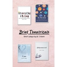 (영문도서)Brief Theatricals Paperback, B. T. Roen, English, 9798233528514