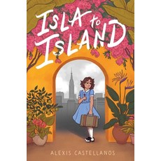 (영문도서) Isla to Island Paperback, Atheneum Books for Young Re..., English, 9781534469235