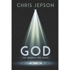 (영문도서)GOD The Original Life Coach: "Transform Your Life with Biblical Wisdom Faith-Ba... Paperback, Independently Published, English, 9798298022101