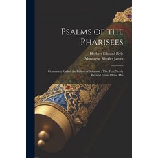 (영문도서) Psalms of the Pharisees: Commonly Called the Psalms of Solomon: The Text Newly Revised From A... Paperback, Legare Street Press, English, 9781021648945