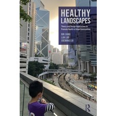 (英文圖書)Healthy Landscapes: Theory and Design Approaches to Promote Health in Urban Comm... 精裝版, Routledge, 英文