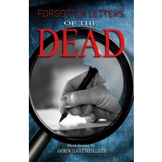 (영문도서) Forgotten Letters of the Dead Paperback, ASA Publishing Corporation, English, 9781946746504