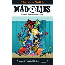 (영문도서) After School Mad Libs: World's Greatest Word Game Paperback, Mad Libs, English, 9780593519134