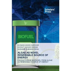(영문도서) Algae as Novel Renewable Source of Energy Paperback, Scholars' Press, English, 9783639719116