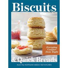 (영문도서)Biscuits and Quick Breads: Everyday Comfort Done Right Hardcover, 83 Press, English, 9798992385397 83 Press, English, 9798992385397