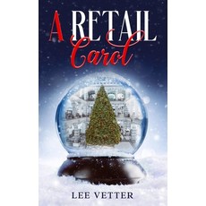 (英文圖書)A Retail Carol 平裝版, Lee Vetter, 英文