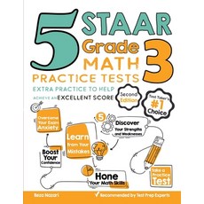 5 STAAR Grade 3 Math Practice Tests: Extra Practice to Help Achieve an Excellent Score Paperback, Effortless Math Education, English, 9781637190111