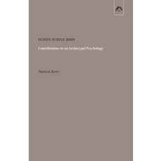 (영문도서) Echo's Subtle Body: Contributions to an Archetypal Psychology Paperback, Spring Publications, English, 9780882140629