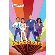(영문도서)Political Power: Democrats 2: Joe Biden Kamala Harris Pete Buttigieg and Alexa... Hardcover, Tidalwave Productions, English, 9781955686013