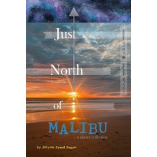 (英文圖書)Just North of Malibu 平裝版, Malibu North Press, 英文