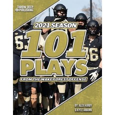 (영문도서) 101 Plays from the Wake Forest Offense Paperback, Independently Published, English, 9798396165939