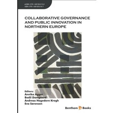 (영문도서) Collaborative Governance and Public Innovation in Northern Europe Paperback, Bentham Science Publishers, English, 9781681080147