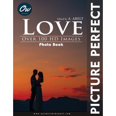 (영문도서)Love: Picture Perfect Photo Book Paperback, Independently Published, English, 9798276623214