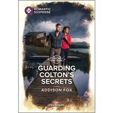 (영문도서) Guarding Colton's Secrets Mass Market Paperbound, Harlequin Romantic Suspense, English, 9781335594068