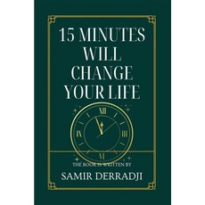 (영문도서) 15 minutes will change your life: Practical guidance for developing financial h... Paperback, Independently Published, English, 9798342973243