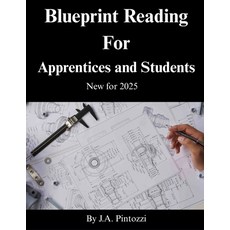 (영문도서)Blueprint Reading for Apprentices and Students: 2025 Edition Paperback, Independently Published, English, 9798298696777