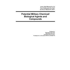 FM 3-9 Potential Military Chemical/ Biological Agents and Compounds Paperback, Independently Published, English, 9798722505507