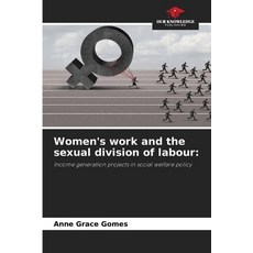 (영문도서)Women's work and the sexual division of labour Paperback, Our Knowledge Publishing, English, 9786209436758