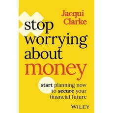 (영문도서) Stop Worrying about Money Paperback, Wiley, English, 9781394176885