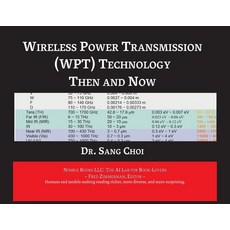 (영문도서) Wireless Power Transmission (WPT) Technology Paperback, Nimble Books, English, 9781608882892
