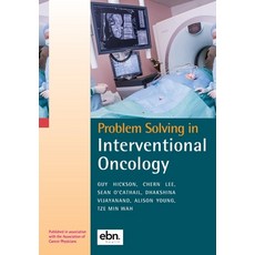 (영문도서) Problem Solving in Interventional Oncology Paperback, Ebn Health, English, 9780995595484