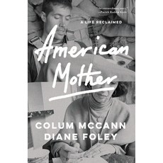 (영문도서) American Mother: A Life Reclaimed Paperback, Bloomsbury Publishing, English, 9781639735679