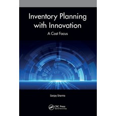 (영문도서) Inventory Planning with Innovation: A Cost Focus Paperback, CRC Press, English, 9780367741068