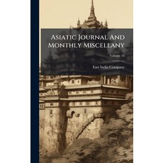 (英文圖書)Asiatic Journal And Monthly Miscellany 精裝版, Hutson Street Press, 英文