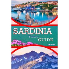 (英文圖書)Sardinia Tour Guide 平裝版, Independently Published, 英文